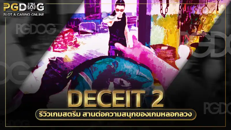 Deceit 2